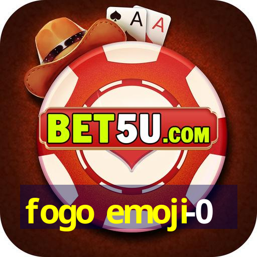 fogo emoji